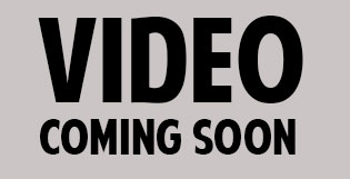 Video Coming Soon